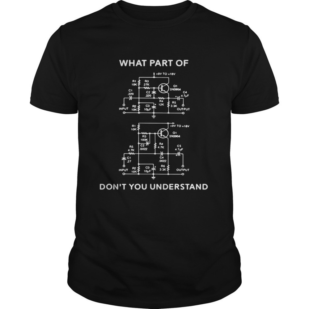 What Part Of Dont You Understand Shirt